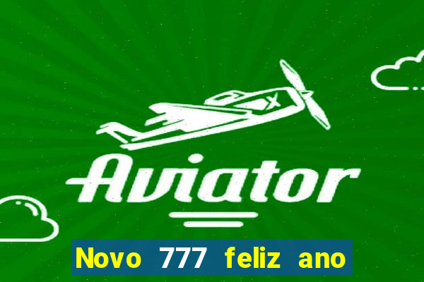 Novo 777 feliz ano novo boeing